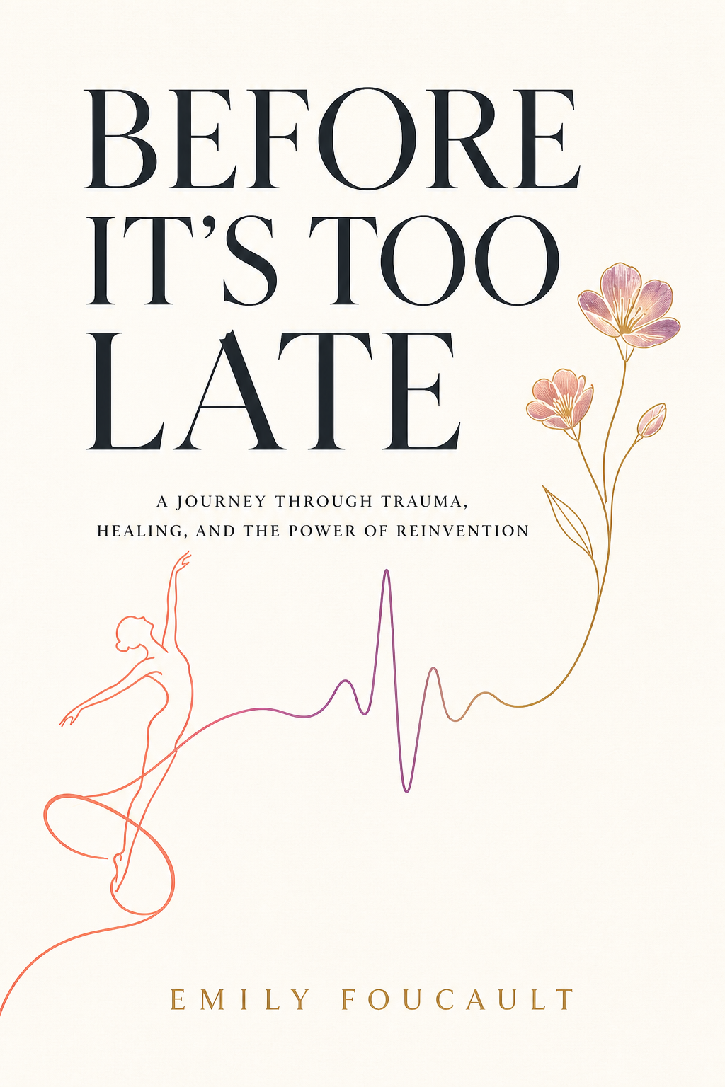 Before It’s Too Late by Emily Foucault, working cover